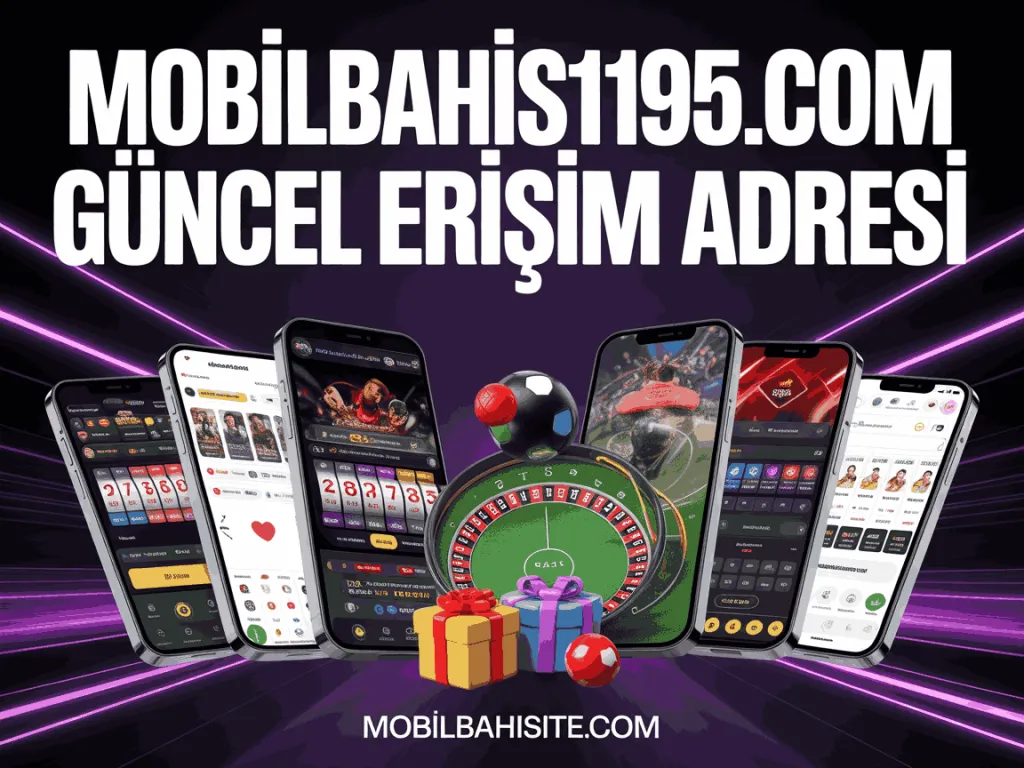 mobilbahis1195.com guncel erisim adresi