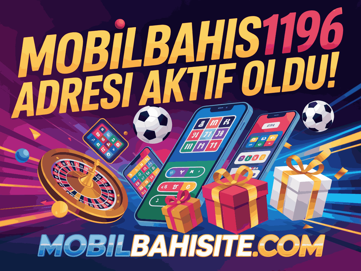 mobilbahis1196 adresi aktif oldu!