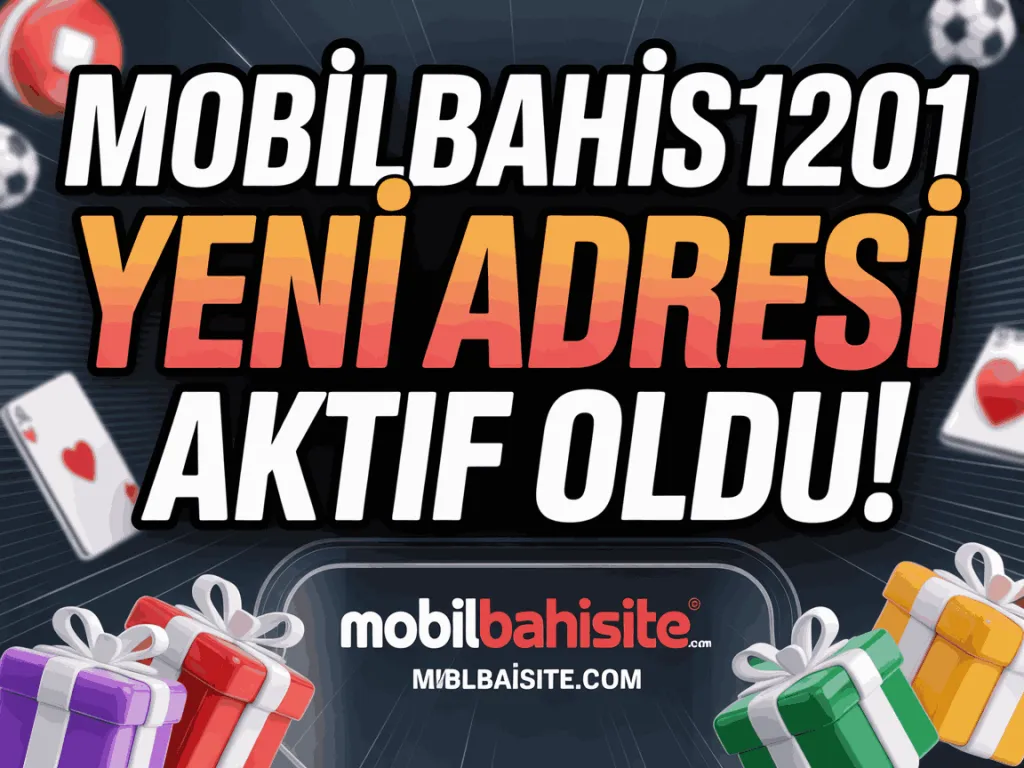 mobilbahis1201 yeni adresi aktif oldu!